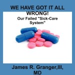 We-Have-Got-It-All-Wrong We-Have-Got-It-All-Wrong